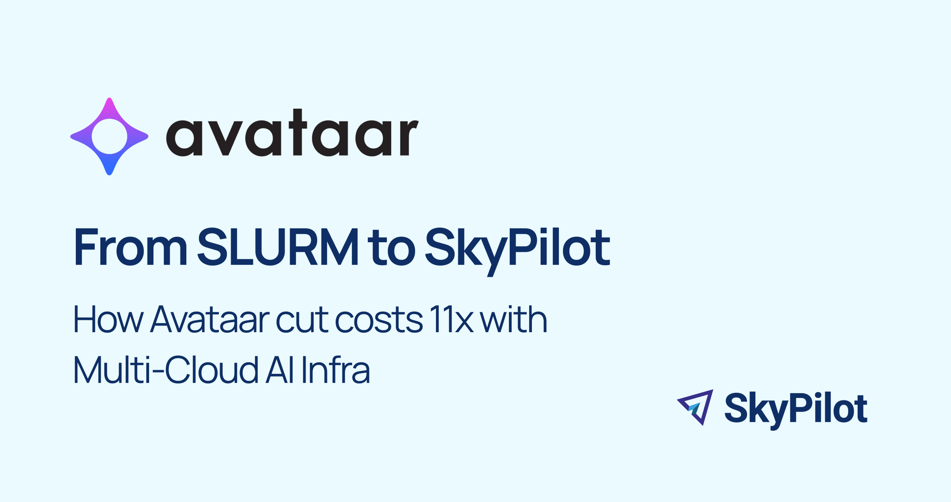 From SLURM to SkyPilot: How Avataar cut costs 11x with multi-cloud AI infrastructure