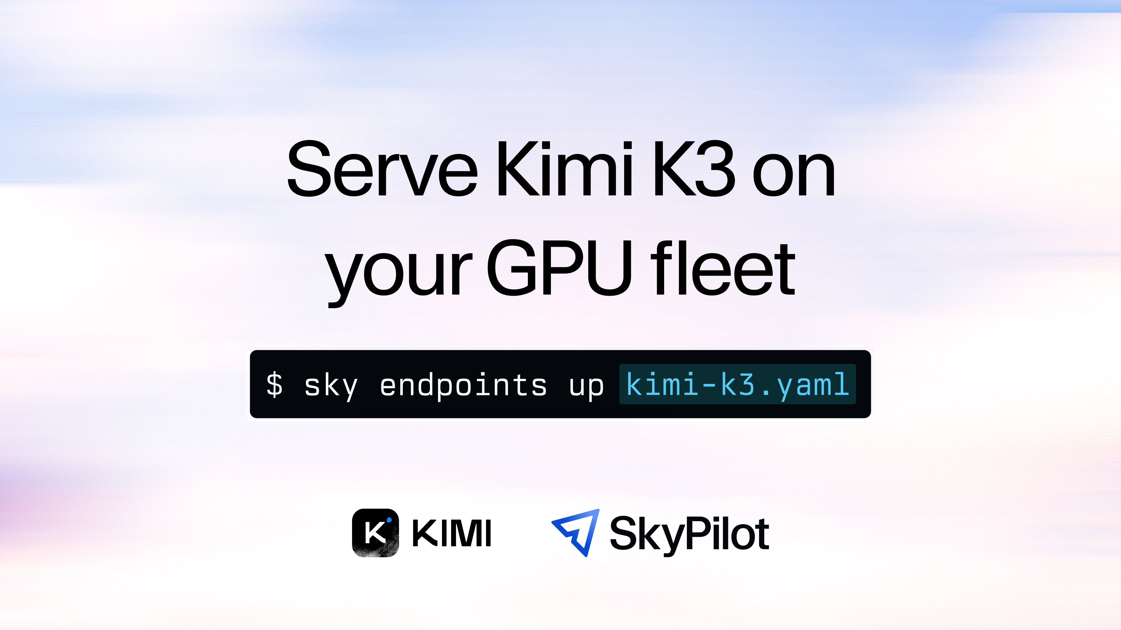 Serve Kimi K3 on your GPUs