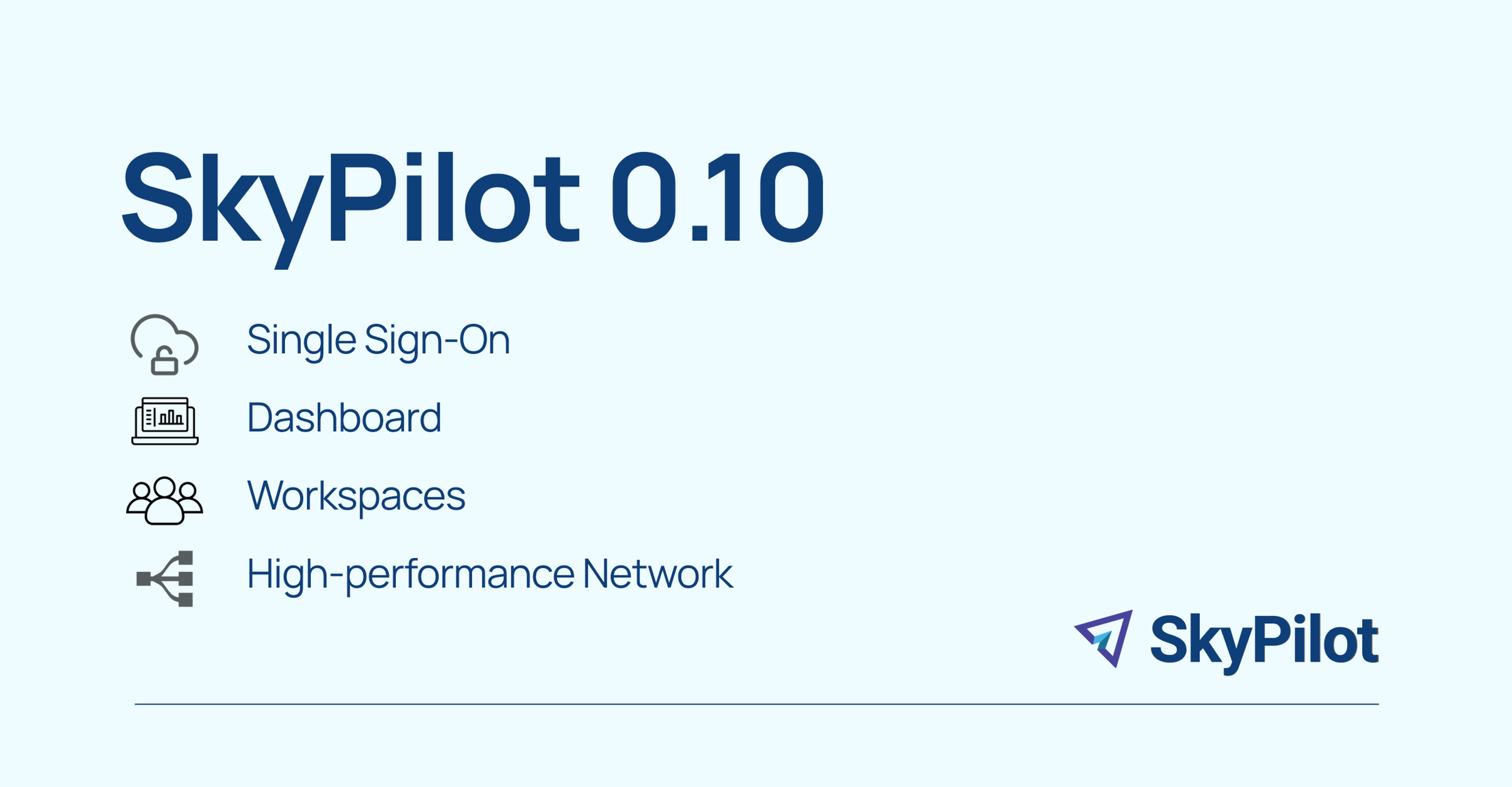 SkyPilot 0.10: Enterprise-Ready AI Infrastructure with SSO, Dashboard, Workspaces, and More