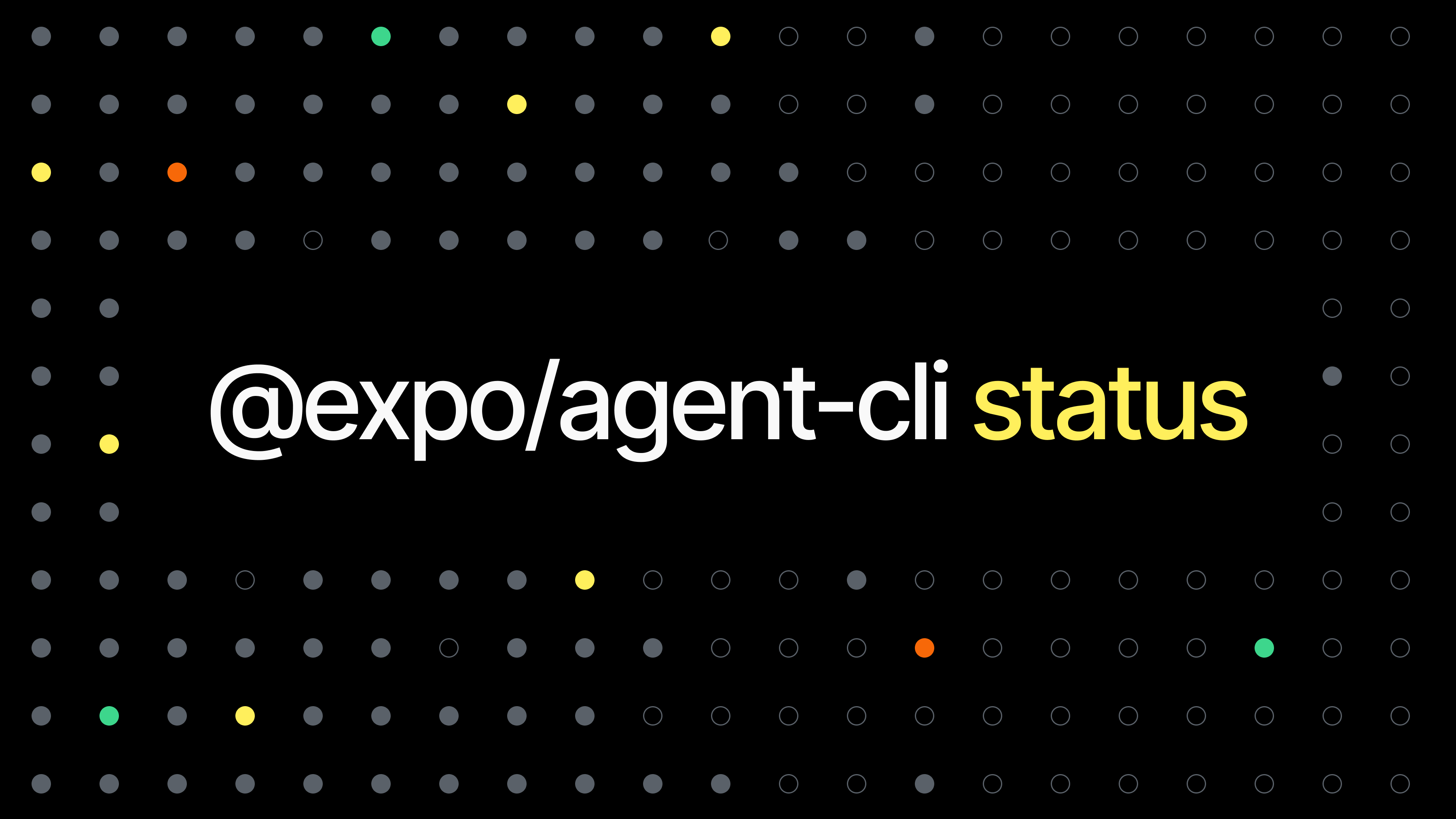 Introducing @expo/agent-cli: the CLI designed for agents