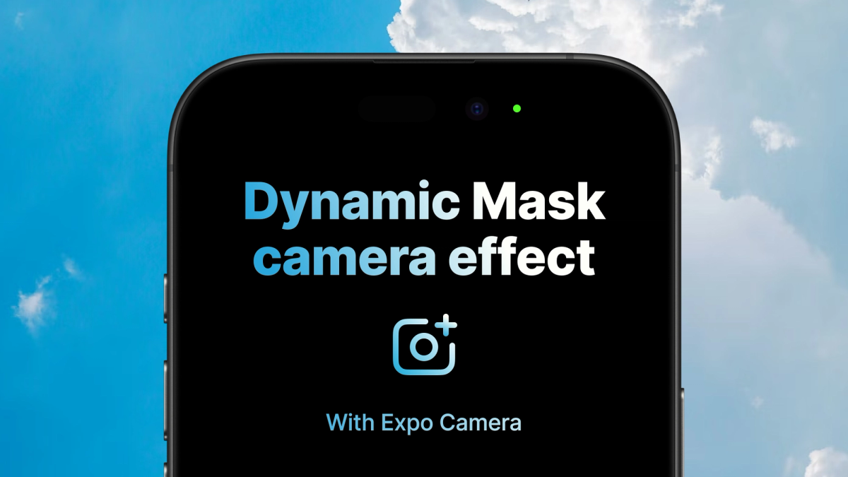 How to build cutout camera effects in React Native with Expo Camera and MaskedView