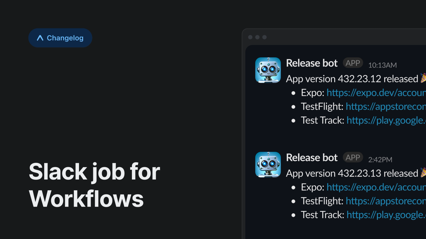Slack Example Workflows Webhook Slack job type for Workflows - Expo Changelog