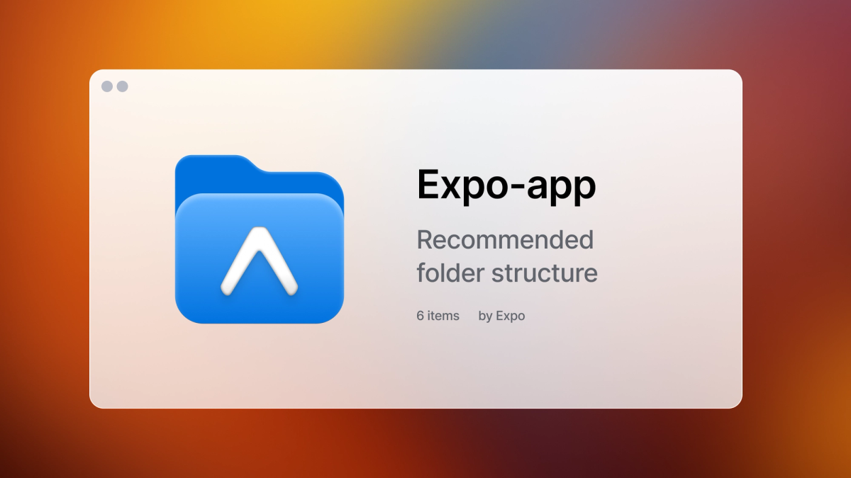How to organize Expo app folder structure for clarity and scalability