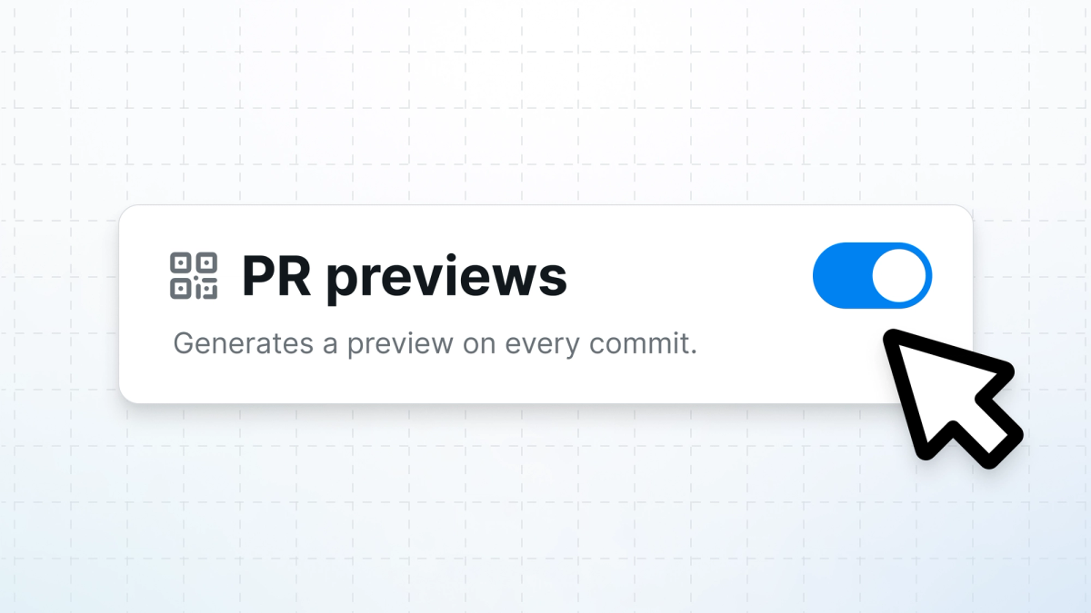 Increase iteration speed with PR previews