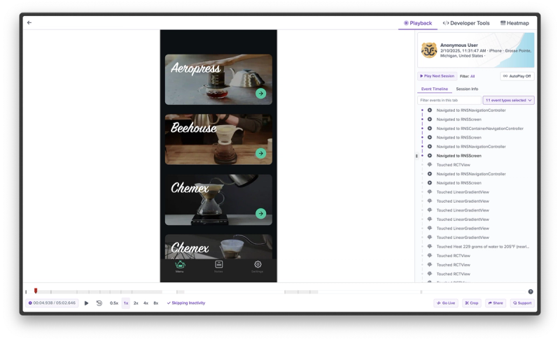 Watch how users interact with your app