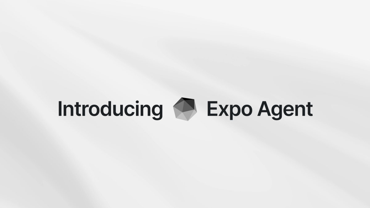Introducing Expo Agent: build native apps with Expo and AI