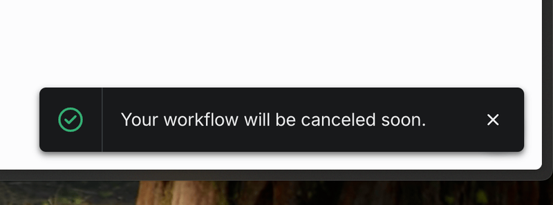 Workflow cancelation screenshot