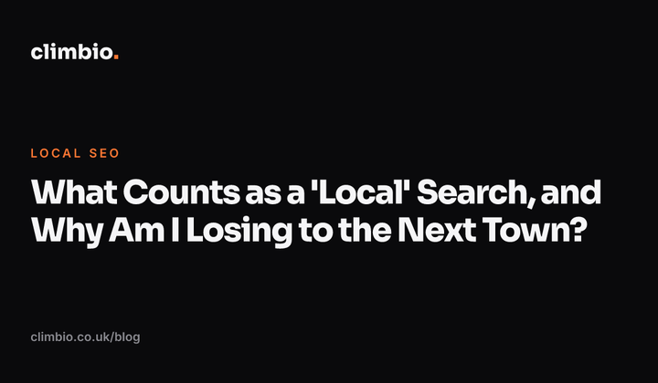 What Counts as a 'Local' Search, and Why Am I Losing to the Next Town?