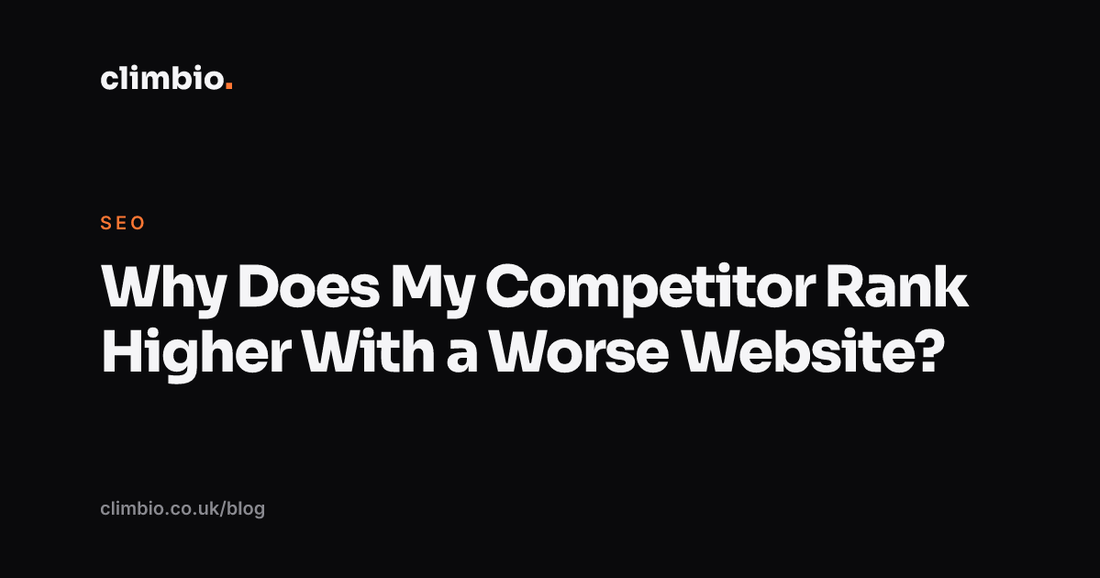 Why Does My Competitor Rank Higher With a Worse Website?