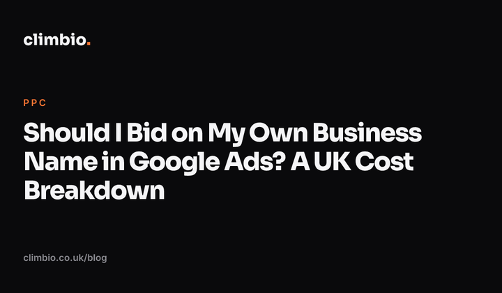 Should I Bid on My Own Business Name in Google Ads? A UK Cost Breakdown