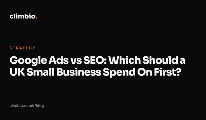 Google Ads vs SEO: Which Should a UK Small Business Spend On First?