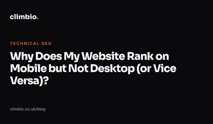 Why Does My Website Rank on Mobile but Not Desktop (or Vice Versa)?
