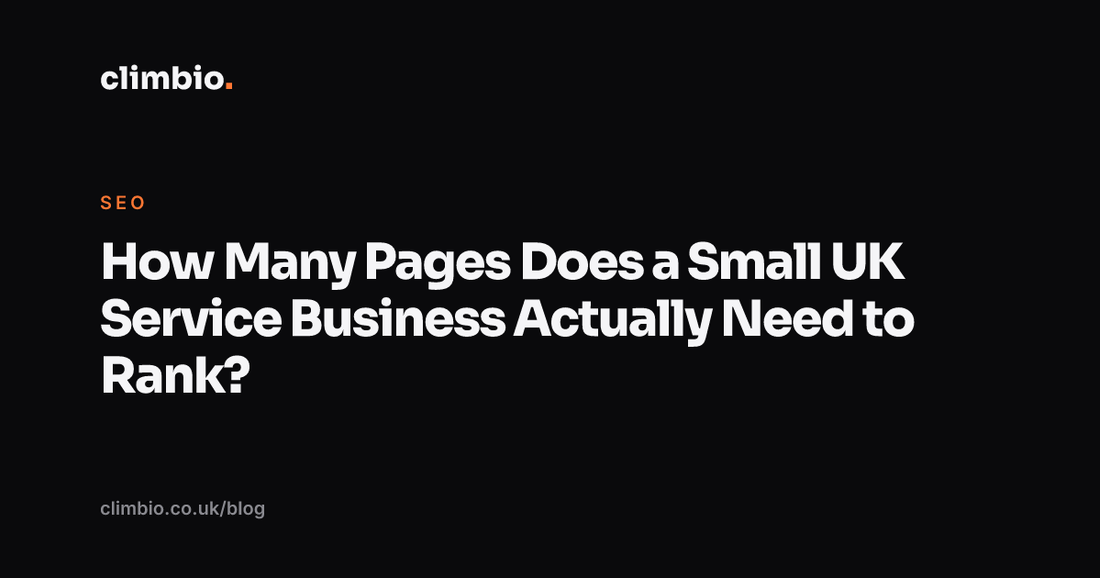 How Many Pages Does a Small UK Service Business Actually Need to Rank?