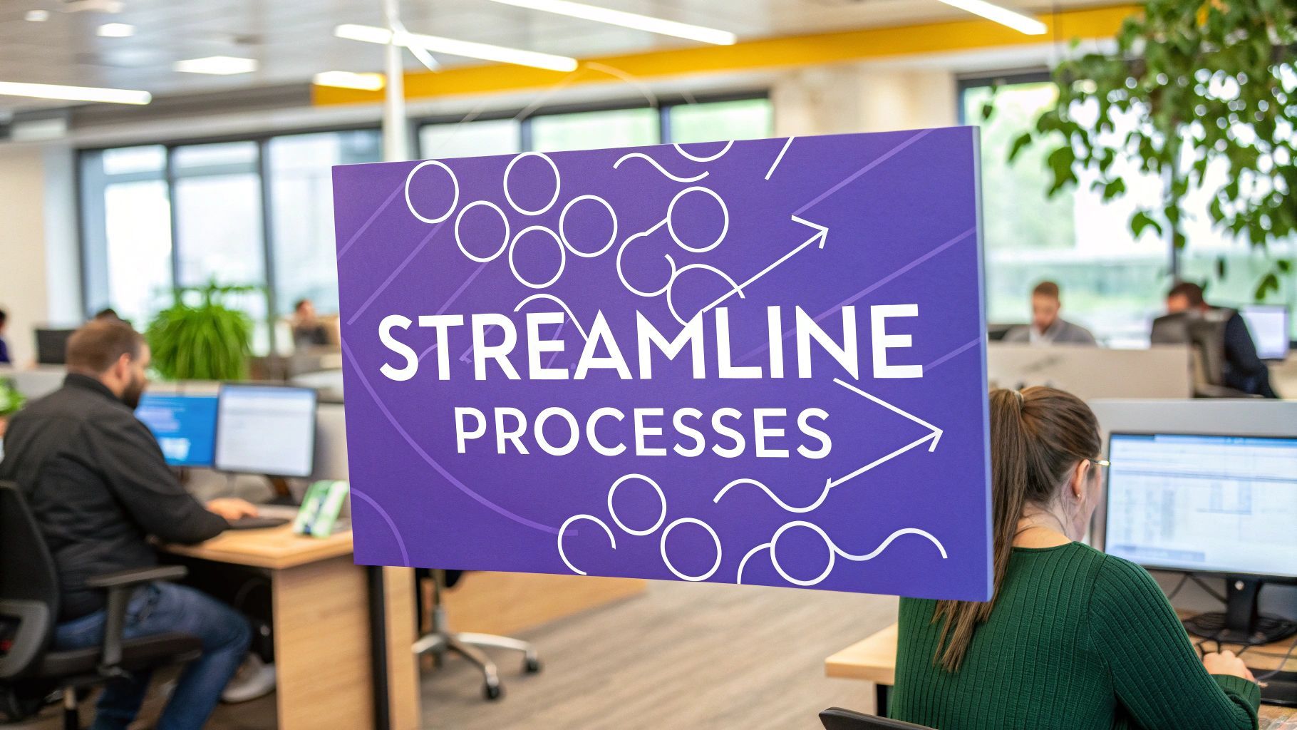 How to Streamline Business Processes for Maximum Efficiency