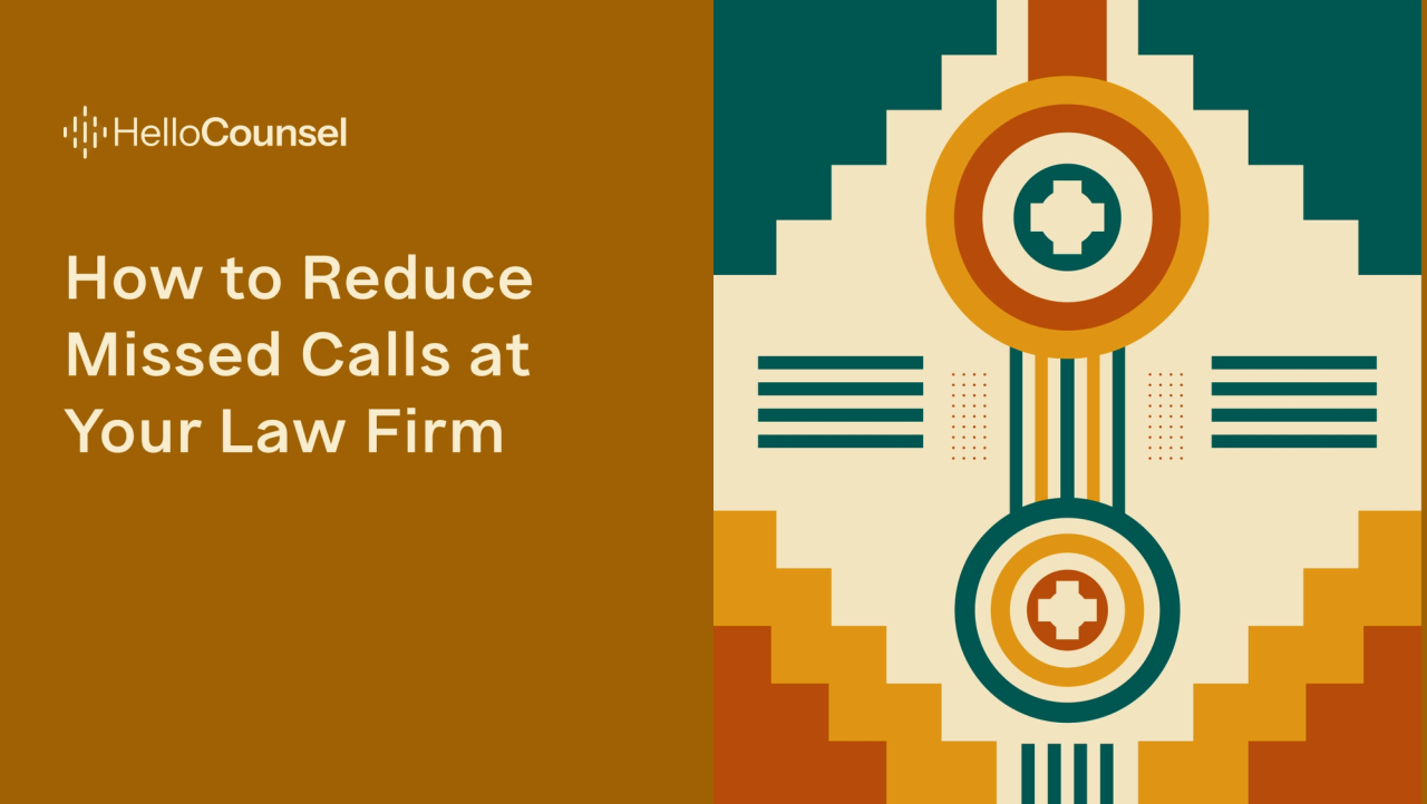 How to Reduce Missed Calls at Your Law Firm
