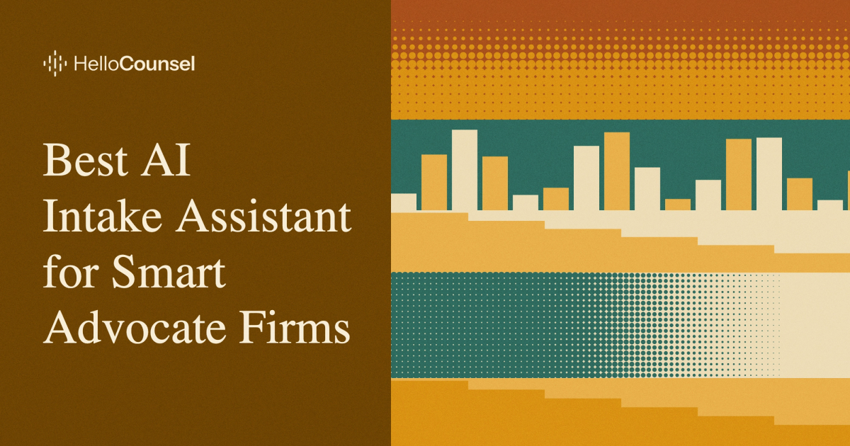 Best AI Intake Assistant for Smart Advocate Firms