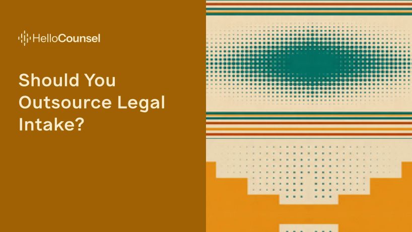 Should You Outsource Legal Intake?