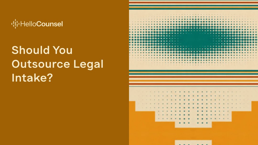 Should You Outsource Legal Intake?