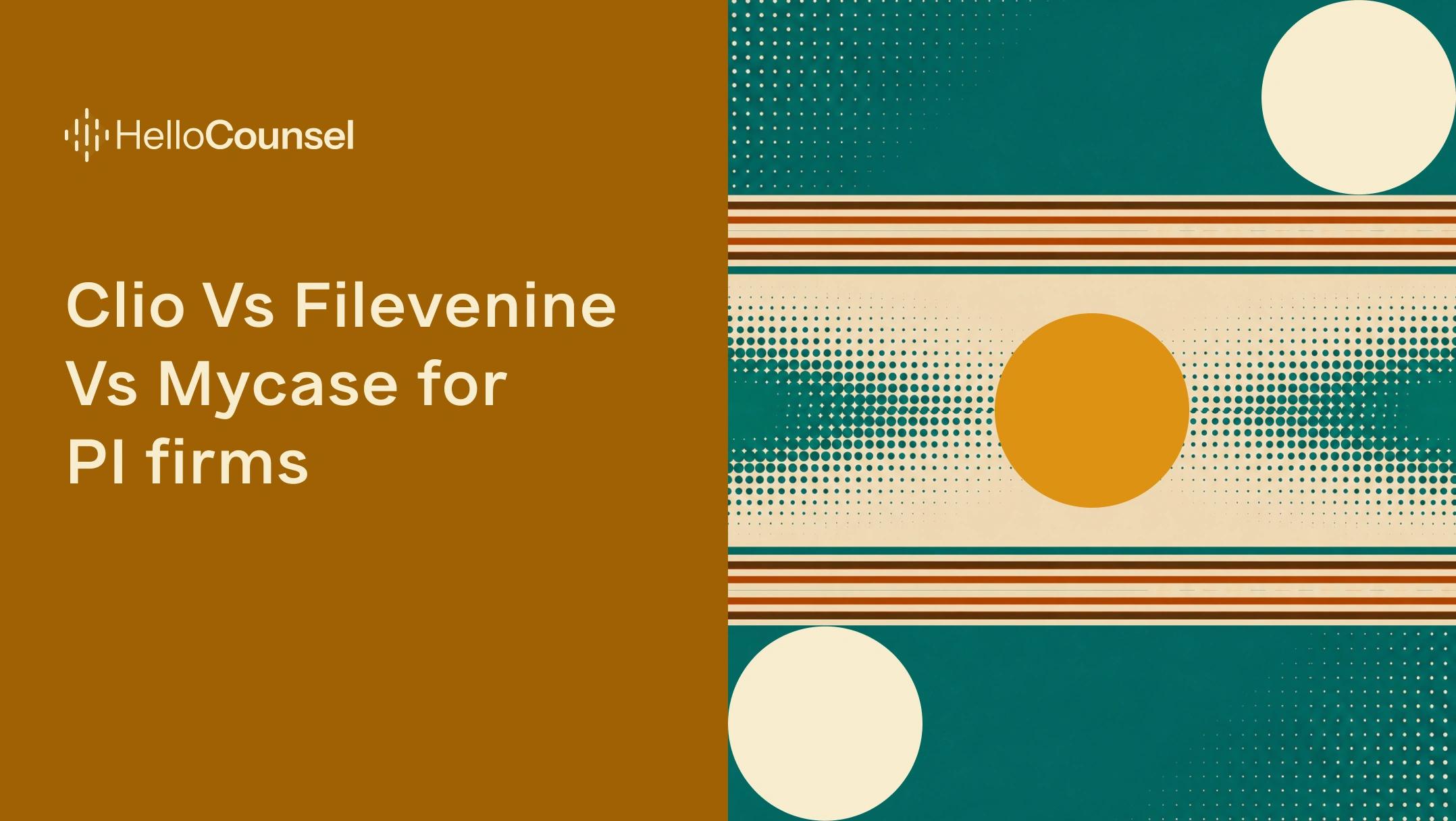 Clio vs Filevine vs MyCase for Personal Injury Firms