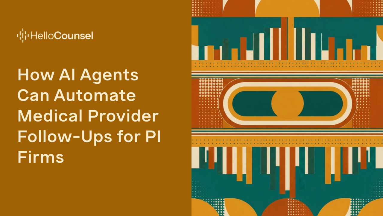 How AI Agents Automate Medical Provider Follow-Ups for Personal Injury Firms