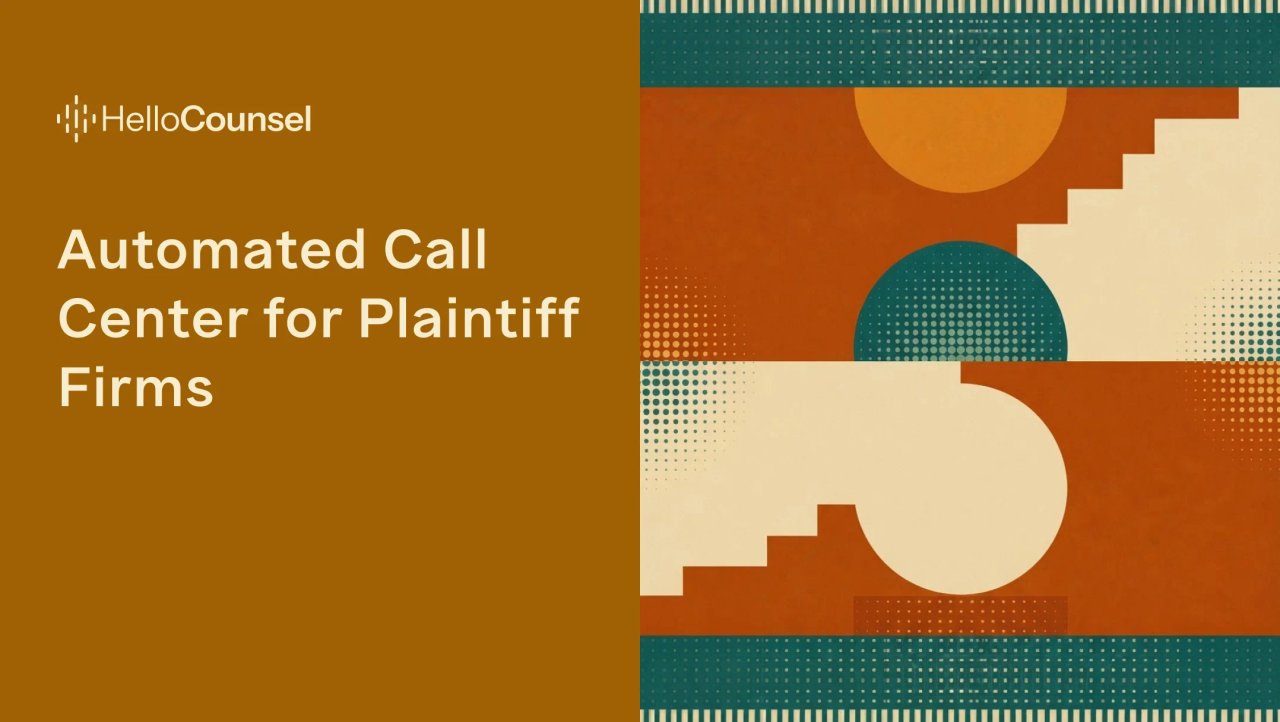 Automated Call Center Works at a Plaintiff Law Firm
