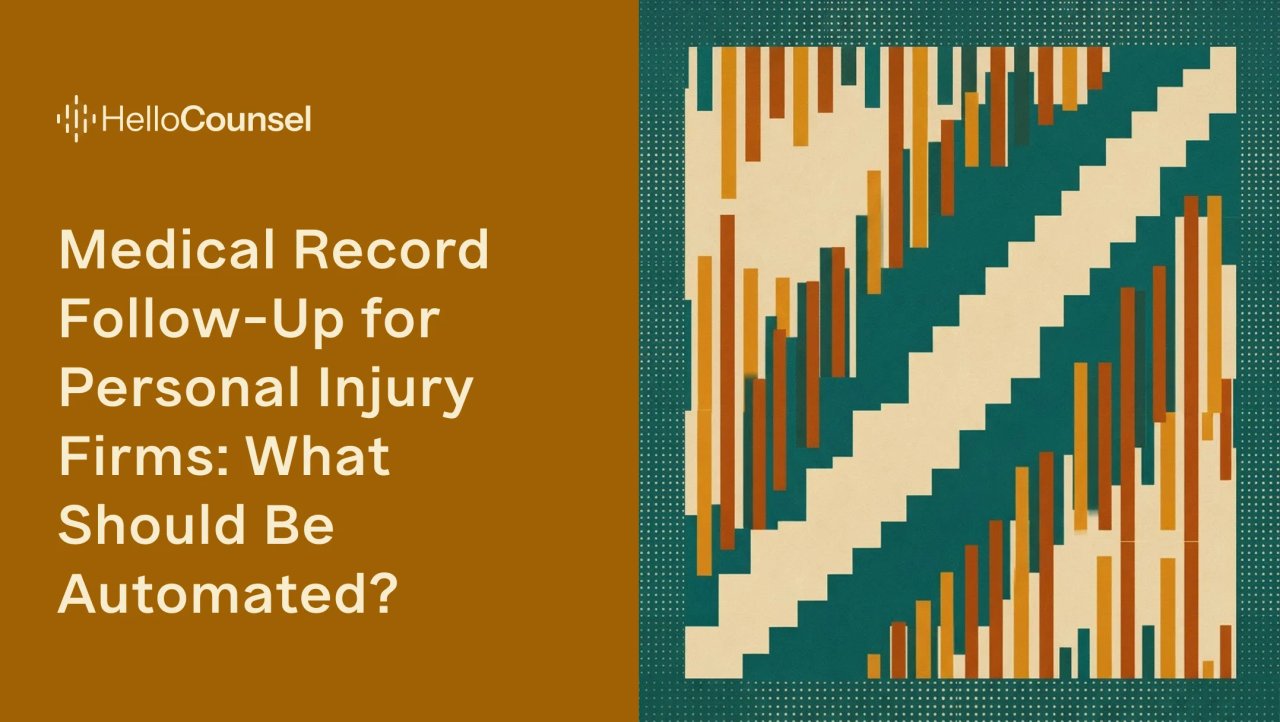 What Should a Personal Injury Law Firm Automate in Medical Record Follow-Up?