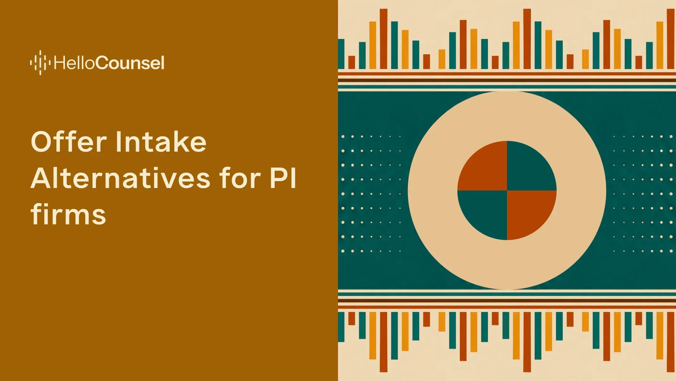 Offer Intake Alternatives for Law Firms
