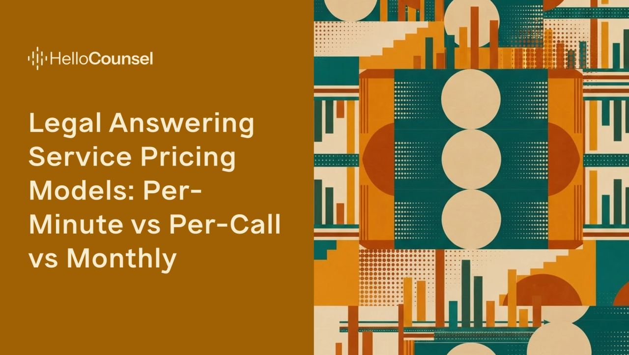 Per-Minute vs. Per-Call vs. Monthly Legal Answering Service Pricing Compared