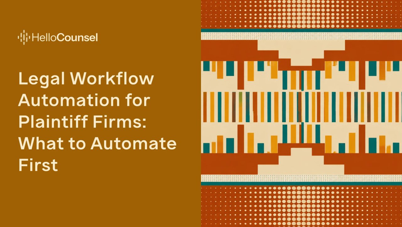 Legal Workflow Automation for Plaintiff Firms