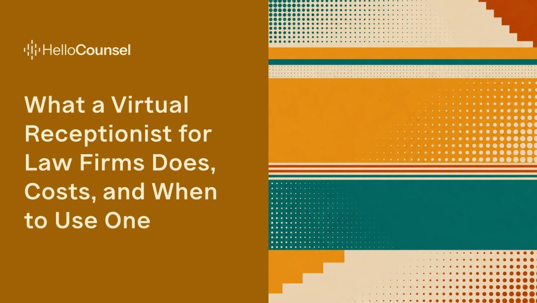 What a Virtual Receptionist for Law Firms Does, Costs, and When to Use One