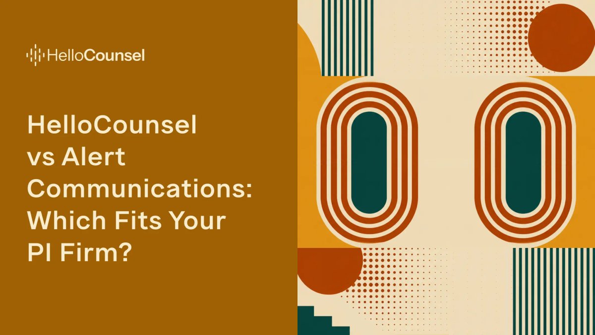 HelloCounsel vs Alert Communications: Which Fits Your PI Firm?