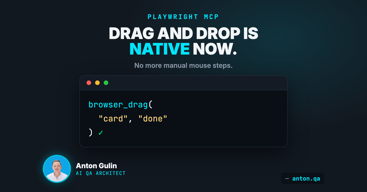 Drag-and-Drop Automation is Finally Native in Playwright MCP