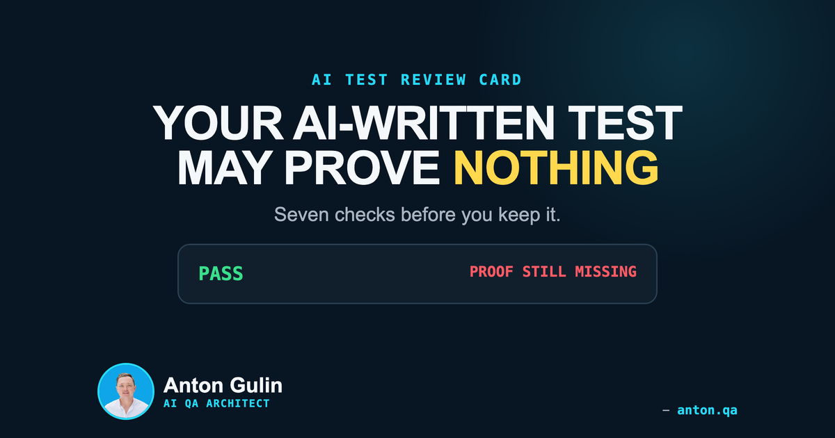 How to Review AI-Generated Tests: Seven Checks Before You Keep Them