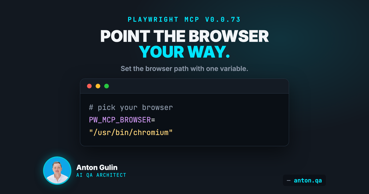Playwright MCP v0.0.73: How to Configure Browser Paths via Environment Variables