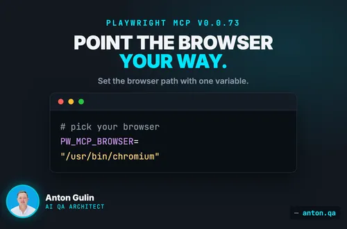 Playwright MCP v0.0.73: How to Configure Browser Paths via Environment Variables