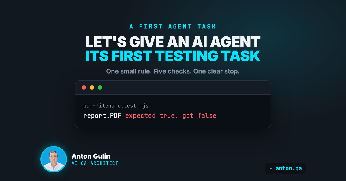 Let's give an AI agent its first testing task