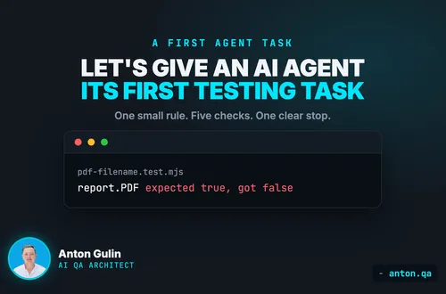 Let's give an AI agent its first testing task