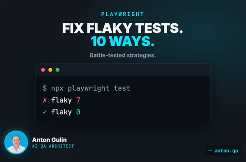 How to Fix Flaky Tests in Playwright: 10 Battle-Tested Strategies