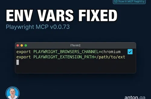 Playwright MCP v0.0.73: How to Configure Browser Paths via Environment Variables