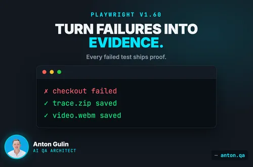 Playwright v1.60 Turns Test Failures Into Evidence