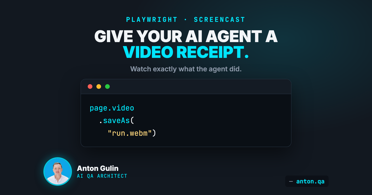 Create Video Receipts for AI Agents with Playwright Screencast API