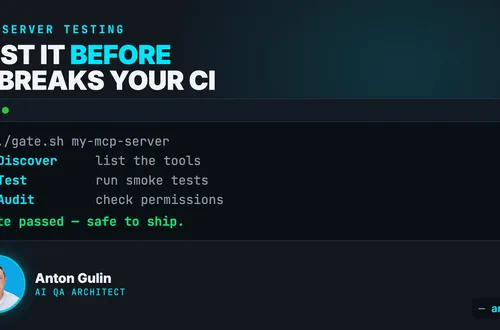 How to Test MCP Servers Before They Break Your CI