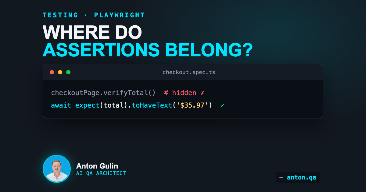 Dark code-style card asking 'Where do assertions belong?' with a page-object assert marked red and a test-layer expect marked green.