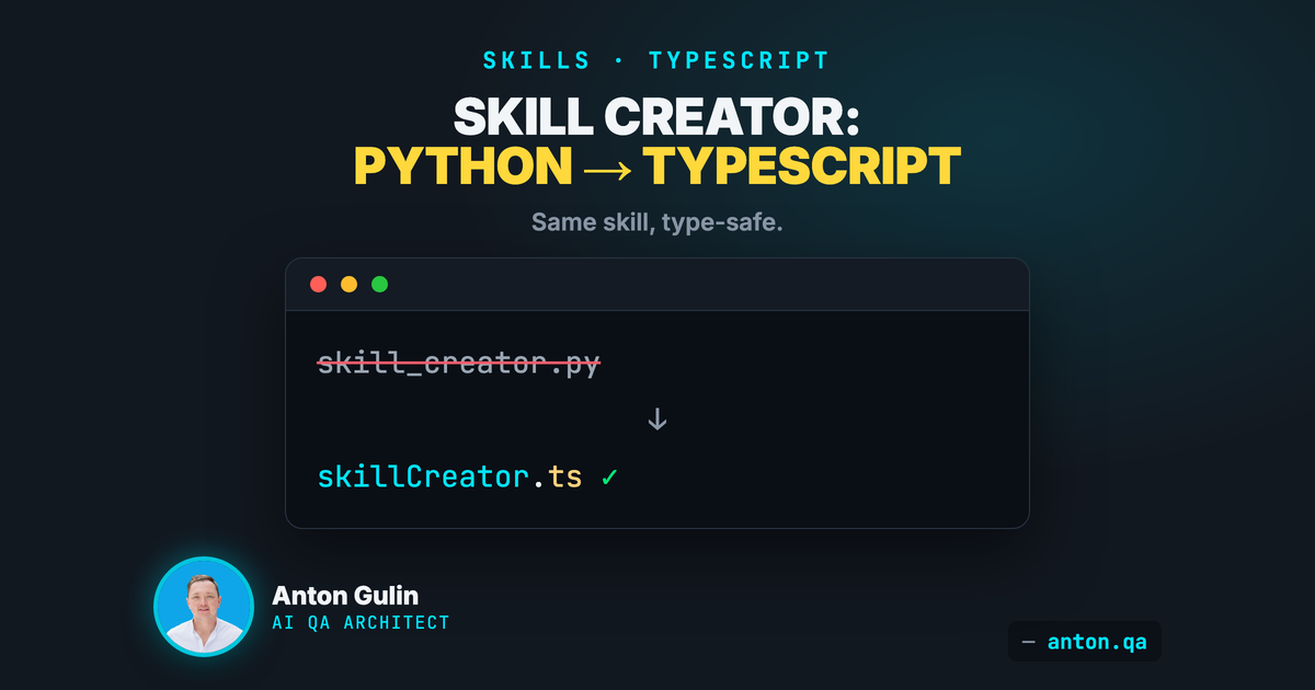 Porting Anthropic's Skill Creator from Python to TypeScript