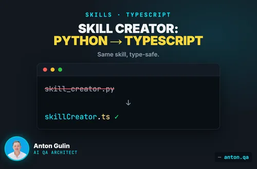 Porting Anthropic's Skill Creator from Python to TypeScript