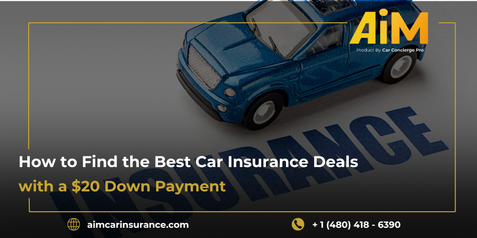 How to Find $20 Down Payment Car Insurance