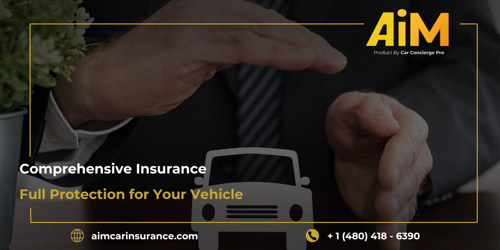 Comprehensive Insurance: Full Protection for Your Vehicle