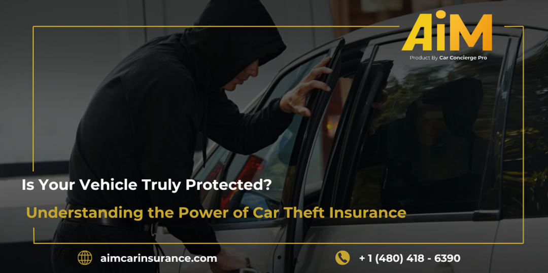 Is Your Vehicle Truly Protected? Understanding the Power of Car Theft Insurance