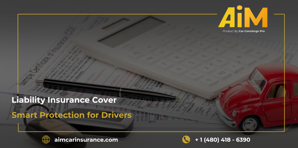 Liability Insurance Cover | Smart Protection for Drivers