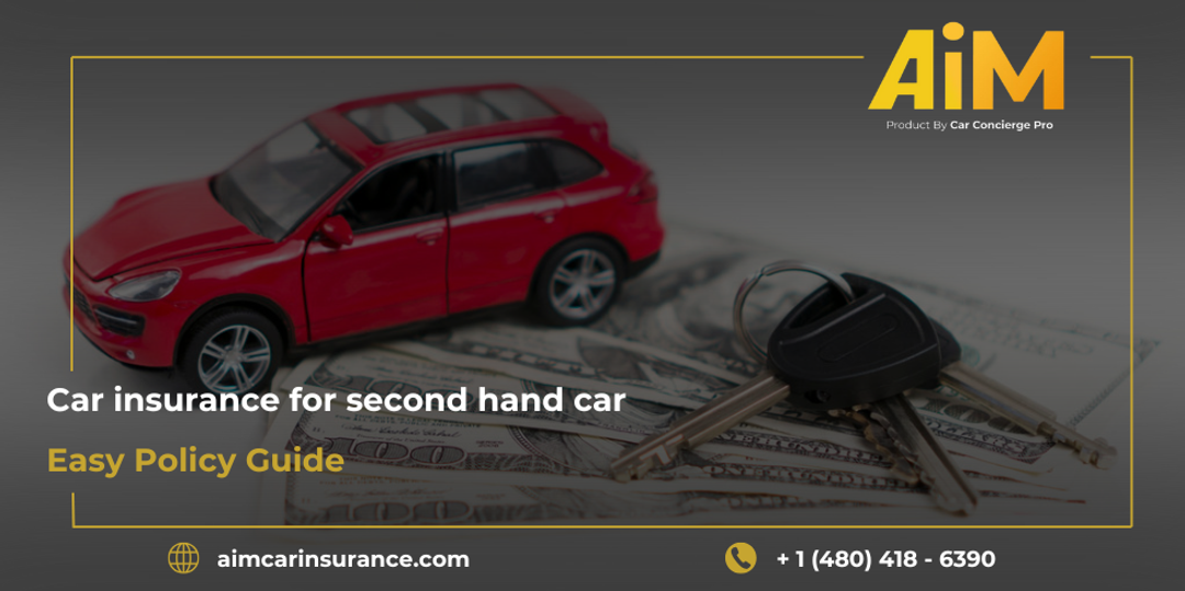 car insurance for second hand car – Easy Policy Guide